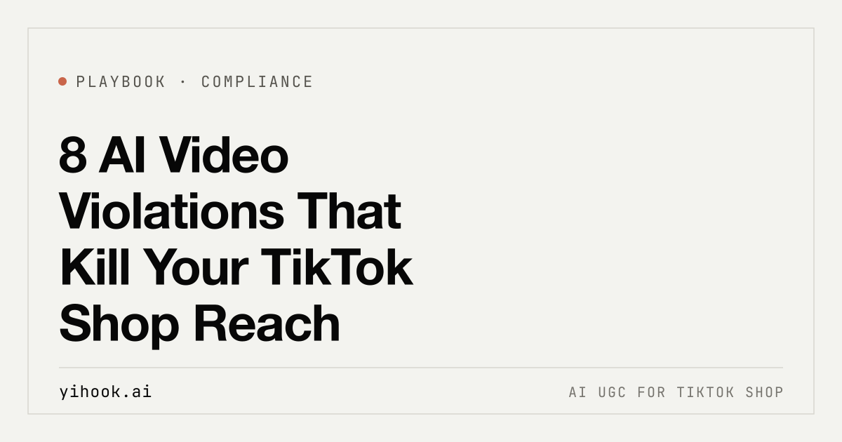 Yihook playbook cover: 8 AI Video Violations That Kill Your TikTok Shop Reach.